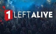 1 Left Alive Casino Slots
