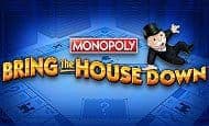 MONOPOLY Bring the House Down Casino Slots