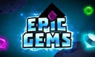 Epic Gems Casino Slots