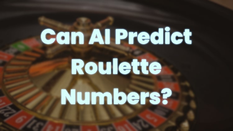 Can AI Predict Roulette Numbers?